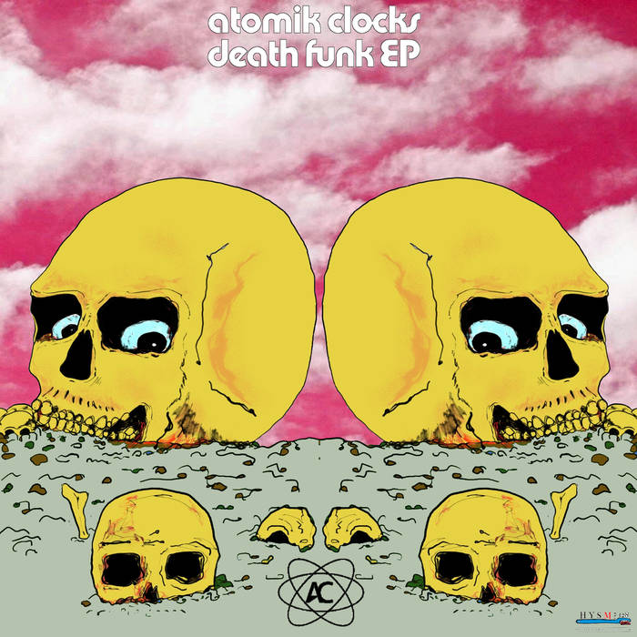 Atomik-Clocks-Death-Funk-EP-2016