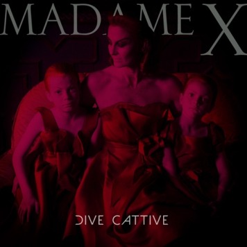 Madame-X-Dive-Cattive